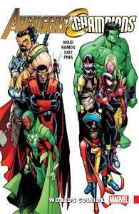 Avengers & Champions Tp Worlds Collide - Graphic Novel
