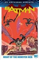 Batman Night Of The Monster Men Tp (Rebirth) - Graphic Novel