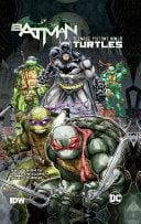 Batman Tmnt Tp Vol 01 - Graphic Novel