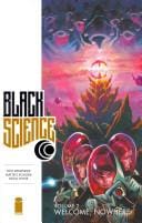 Black Science Tp Vol 02 Welcome Nowhere - Graphic Novel
