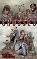 Crossed Tp Vol 01 New Ptg (Mr) - Graphic Novel