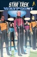 Star Trek Waypoint Tp - Graphic Novel