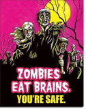 Zombies Eat Brains - Tin Sign - Posters & Art Prints